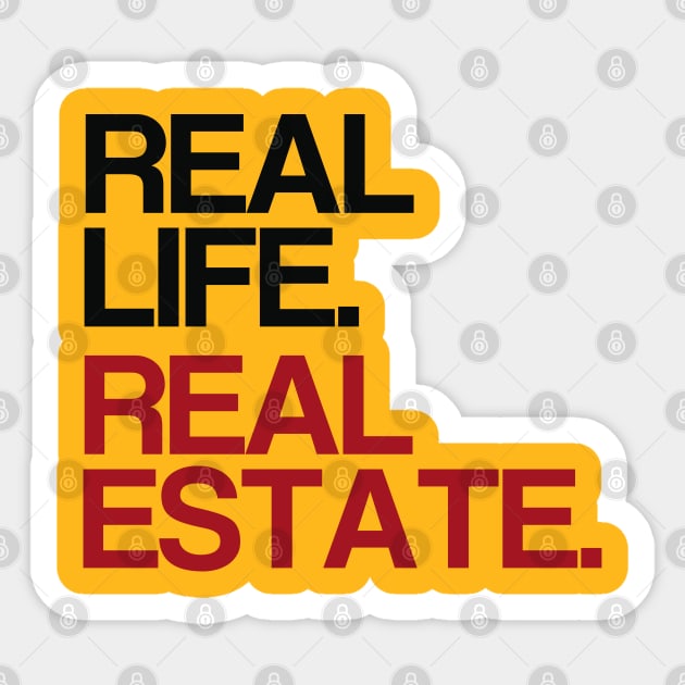 Real Life. Real Estate. Sticker by The Favorita